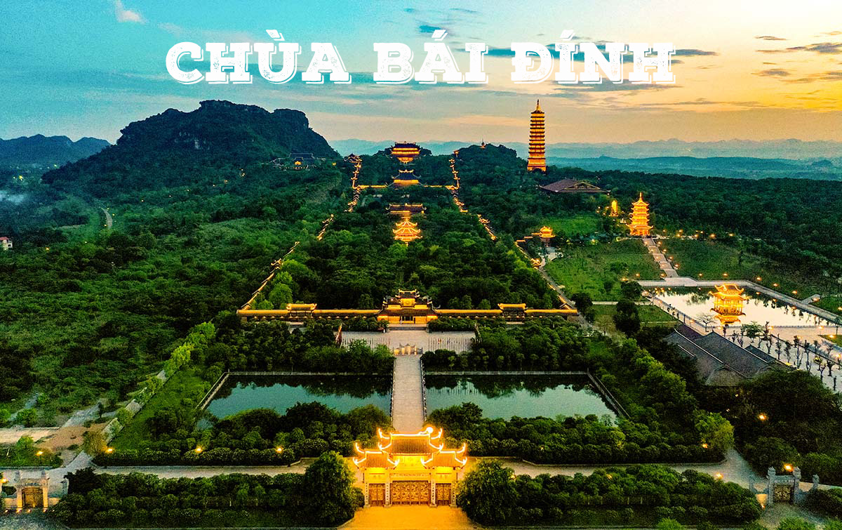 Quần thể chùa Bái Đính - địa điểm du lịch tâm linh tại Ninh Bình