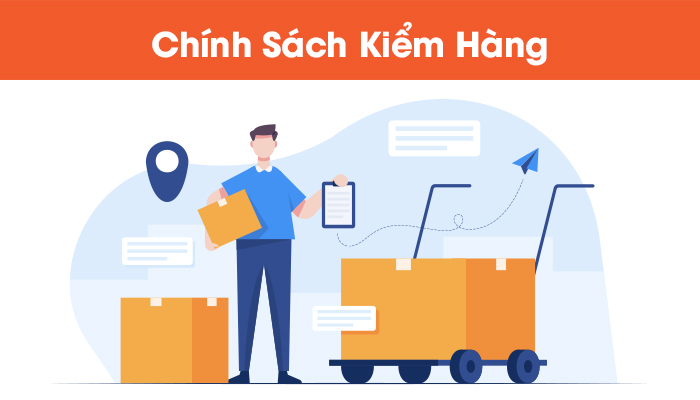 Chính sách kiểm hàng Chính sách kiểm hàng