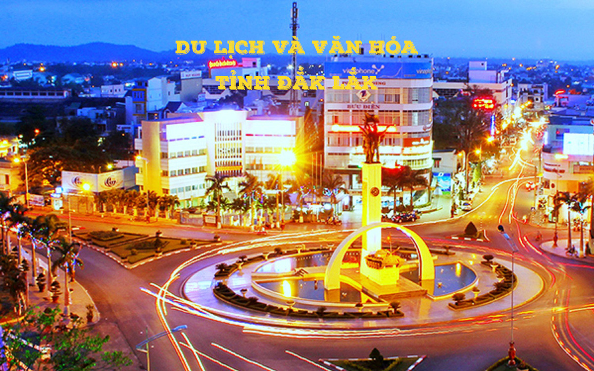 Du lịch và văn hóa tỉnh Đắk Lắk