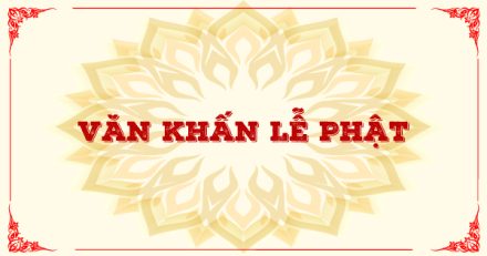 Văn Khấn Lễ Phật