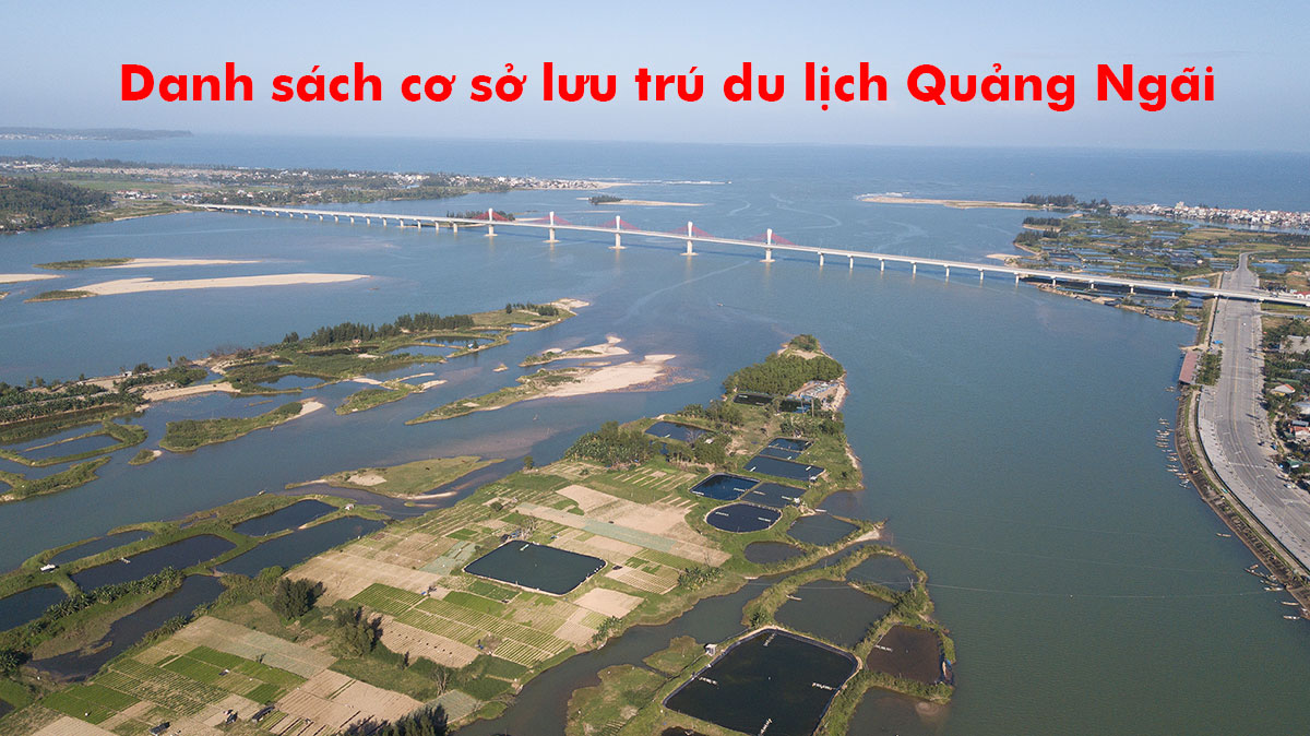 Danh sách cơ sở lưu trú du lịch Quảng Ngãi